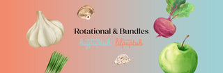 Rotational & Bundles *new